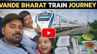 India&rsquo;s Fastest Train 🚄 Vande Bharat Journey + Food Review 🍱