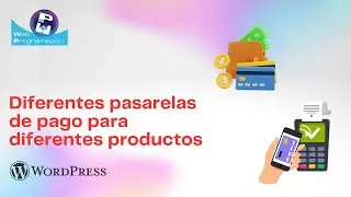 Configura pasarelas de pago específicas dependiendo del producto en WooCommerce