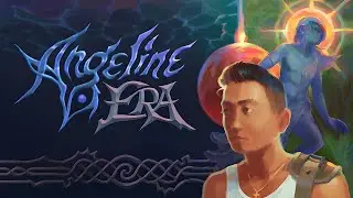 Angeline Era (first playthrough)