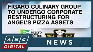 Figaro Culinary Group to undergo corporate restructuring for Angel's Pizza assets | ANC