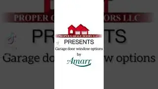 Proper Garage Door presents a look into garage door window options by Amarr