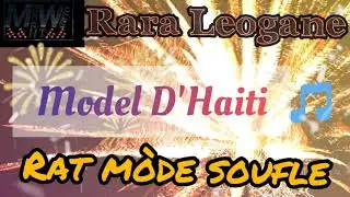 (Rara Yogann) Model D'Haiti - rat mode soufle