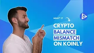 Balance Mismatch On Koinly Explained