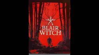 Ведьма в лесу , лес в ведьме | Blair Witch