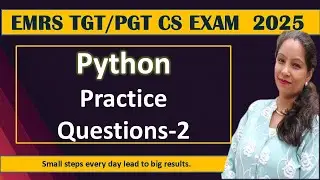 Python Questions -2 for EMRS PGT/TGT 2025 | High-Yield Questions to Supercharge Your Preparation!