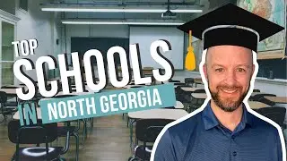 TOP SCHOOL DISTRICTS in North Georgia | Moving to North Georgia