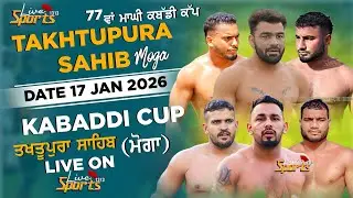 🔴[Live] Takhtupura (Moga) Kabaddi Cup 17-01-2026/www.livesports1313.com