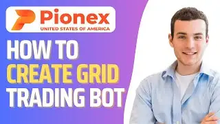 How To Setup Grid Trading Bot in Pionex (Step By Step)