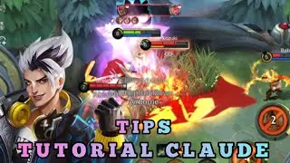 TIPS TUTORIAL CLAUDE! POSITIONING SAAT WAR | CLAUDE GAMEPLAY - MLBB