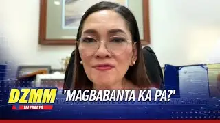 ICYMI: 'Bad guest!' Hontiveros nagalit sa pagbabanta ng China | DZMM TeleRadyo