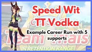 Speed Wit Team Trial Vodka | Uma Career Example Runs