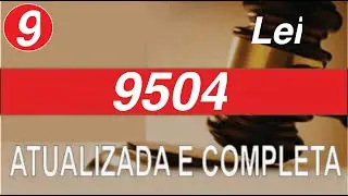 Lei 9504   Art  36b a 39   Normas Eleitorais