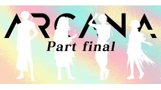 【クトゥルフ神話TRPG】ARCANA【PartFinal】
