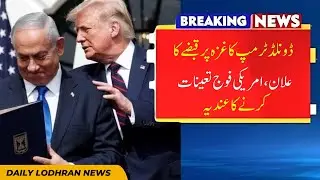 Donald Trump Announces Plan to Take Over Gaza, Hints at U.S. Military Deployment