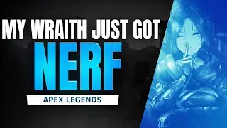 They Just Nerf My Wraith in Apex Legends Season 8