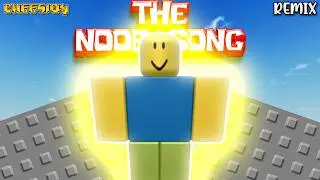 (Roblox) The Noob Song! REMIX