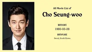 Cho Seung-woo Movies list Cho Seung-woo| Filmography of Cho Seung-woo