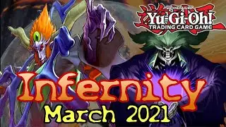 YU-GI-OH! *BEST* INFERNITY DECK PROFILE MARCH 2021 (In-Depth)