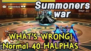 Summoners war Normal 40 HALPHAS (light lich) what's wrong  /  trial of ascension guide
