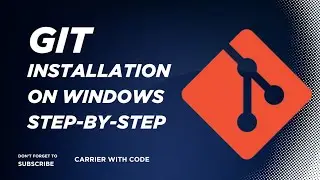 How to Download & Install Git on Windows 10/11 | Complete Beginner Guide | Step-by-Step | CWC 