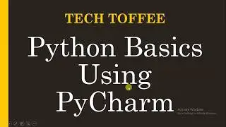 Python Basics Using PyCharm
