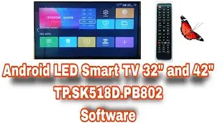 Android LED Smart TV 32 and 42 TP SK518D PB802  Firmware Software