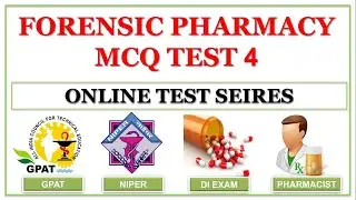 MCQ TEST-4 FORENSIC PHARMACY | ONLINE TEST SERIES | GPAT NIPER DI PHARMACIST