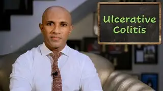 Ulcerative Colitis - health education by Dr Dakshitha Wickramasinghe