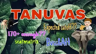 Expected cutoff for Bvsc&AH|Know Everything about Tanuvas|B.TECH