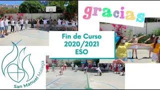 ESO Baile Fin de Curso 20-21 Colegio San Manuel -Málaga-