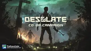 DESOLATE : Online Co-op Campaign ~ Survival Horror 4 Players Full Gameplay Walkthrough