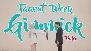 Taaruf Week Sem 1 2018/2019 Gimmick