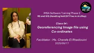 NetCDF in ArcMap Class 04: &nbsp;Georeferencing Image file using Co-ordinates