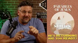 PARABLES OF JESUS 10 VIRGINS BARREN FIG TREE (HE'S RETURNING, ARE YOU READY?)
