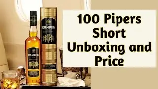 100 Pipers scotch Whisky Unboxing and Price.