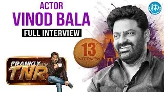 Vinod Bala Exclusive Interview - Frankly With TNR # 13 || Talking movies with iDream #103