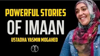 Powerful stories of imaan &brvbar; Yasmin Mogahed  lectures &brvbar; Yasmin Mogahed audio lectures