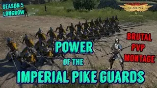 Conquerors Blade Season 5 Imperial Pike Guards PVP Montage (Advance Tree)