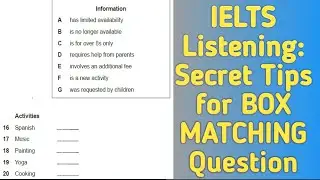 Cambridge 17 Listening Test 3: Box Matching Question Solve with Explanation