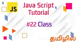 #22 JavaScript Class