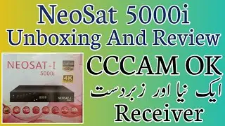 Neosat 5000i HD Receiver Unboxing and Review | Cccam ok