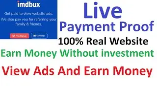 imdbux.com Payment Proof || View Ads And Earn Money Without investment