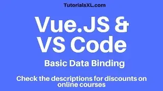 Vue.JS With Visual Studio Code - Basic Data binding