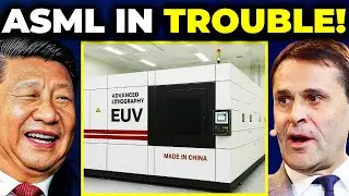 China Launches Its Own EUV Machine and Knocks ASML Out of the Game&hellip; ASML IN TROUBLE!
