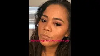 Marsala Eye Look and Nude Lips