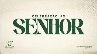 CELEBRA&Ccedil;&Atilde;O AO SENHOR // Pr. Ulman Freibergs // 27.04.2025