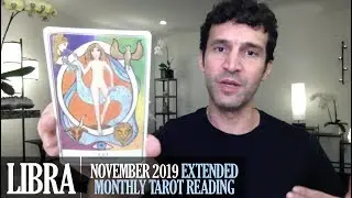 LIBRA November 2019 Extended Monthly Intuitive Tarot Reading by Nicholas Ashbaugh