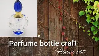 perfume bottle craft /paper craft /room decor /flower pot /@sanoos magical world ✨️
