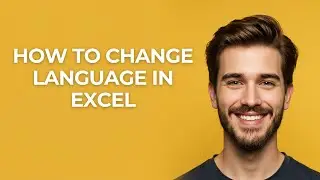 How To Change Language In Excel - GUIDE!
