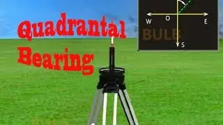 Quadrantal Bearing || Blub || Surveyor || Bearing || ANIMATION